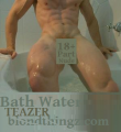 Bath Water – Flex – Bonus Scenes (free download)